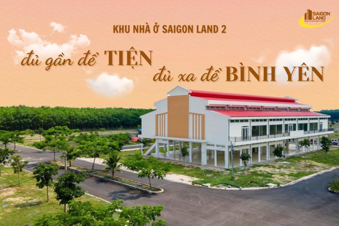 Saigonland 2  sống đủ gần để tiện, đủ xa để bình yên 6596707