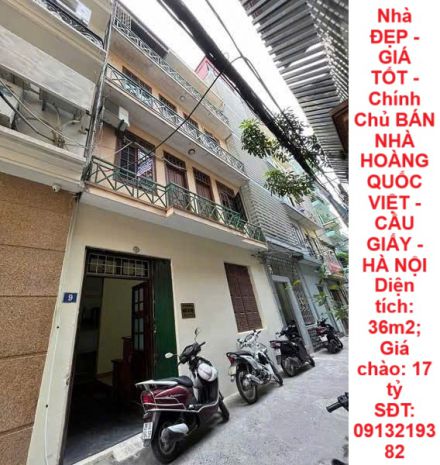 Nhà đẹp - giá tốt - chính chủ bán nhà hoàng quốc việt - cầu 6620885