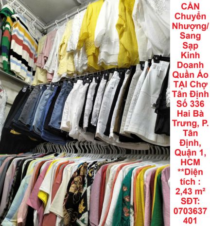 Cần chuyển nhượngsang sạp kinh doanh quần áo tại số 336 6739809