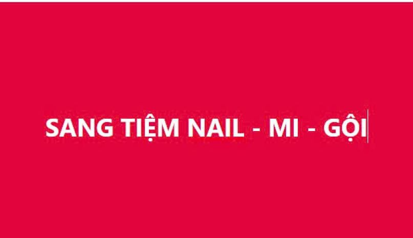 Sang tiệm nail . mi . gội tại luỹ bán bích, tân phú 6929727