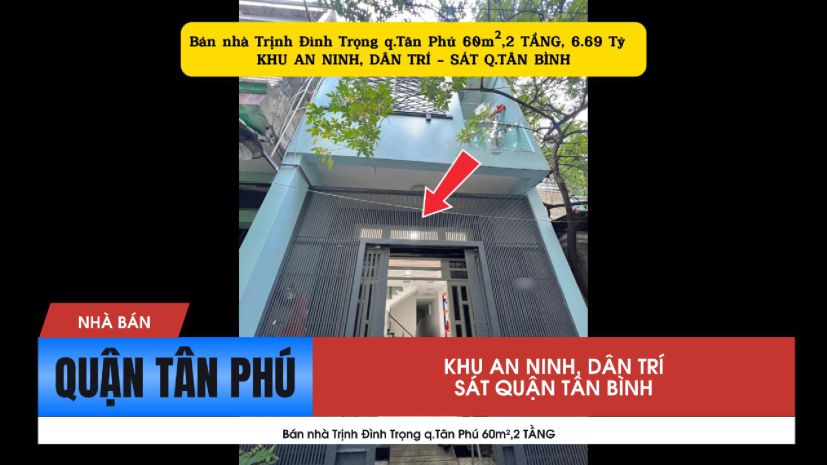 Bán nhà trịnh đình trọng q.tân phú 60m²,2 tầng  - sát q.tân 7112153
