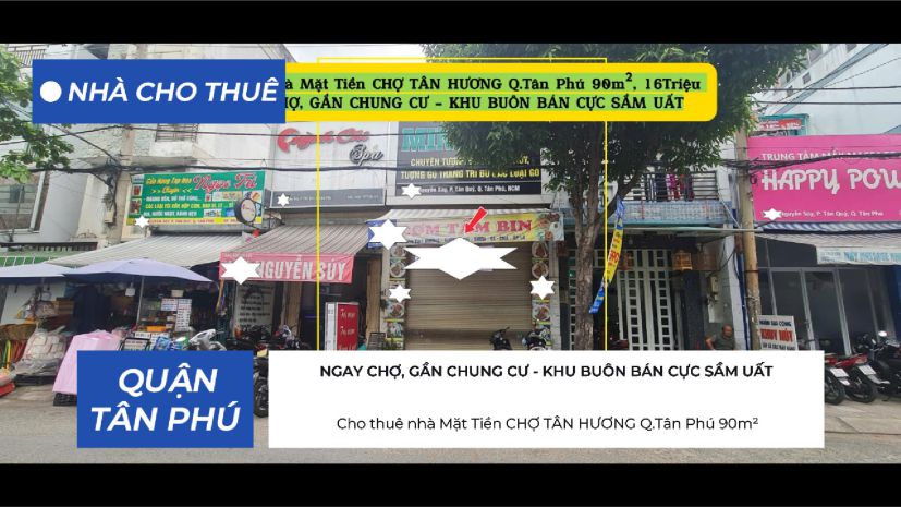 Cho thuê nhà mặt tiền chợ tân hương q.tân phú 90m², 16triệu 7328954