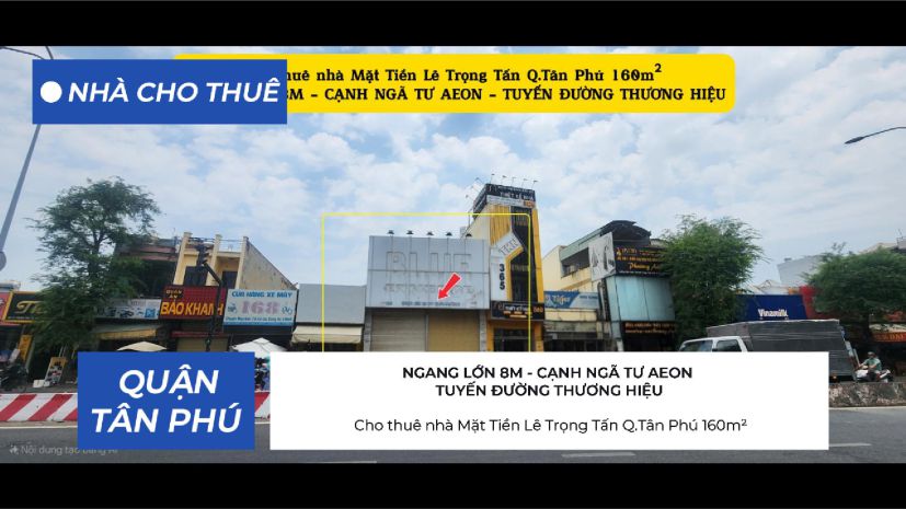 Cho thuê nhà mặt tiền lê trọng tấn q.tân phú 160m²,ngang 7378147