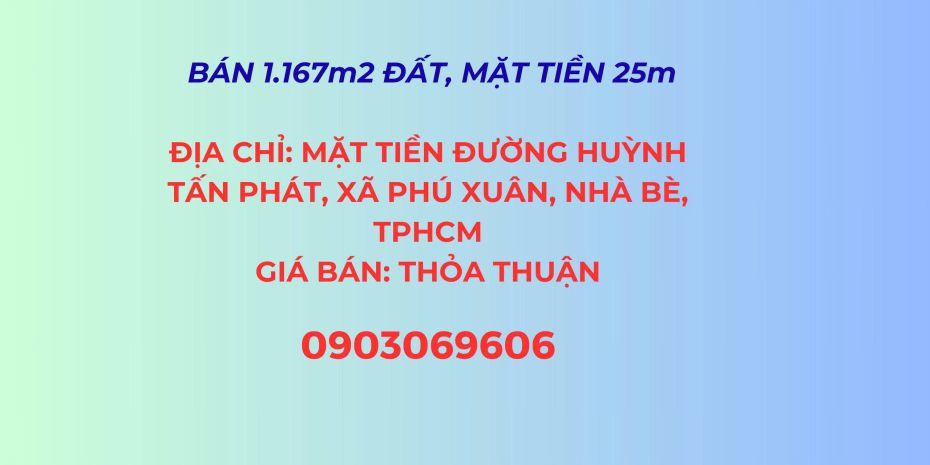 Bán 1.167m² đất mặt tiền đường huỳnh tấn phát, xã phú xuân, 7548690