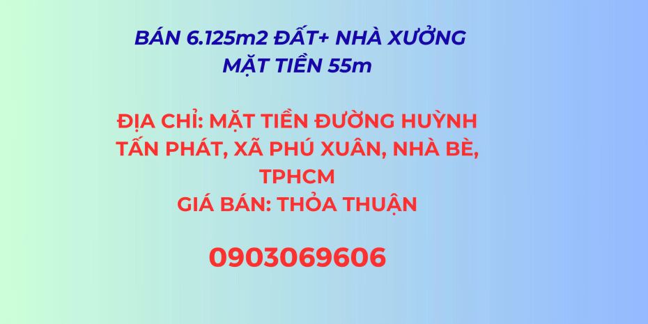 Bán 6.125m² đất + nhà xưởng, mặt tiền đường huỳnh tấn phát, 7548809
