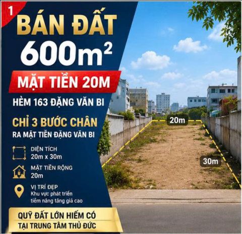 Đất 600m²  hxh  đặng văn bi, tt thủ đức ngang 20m, thích 7586505