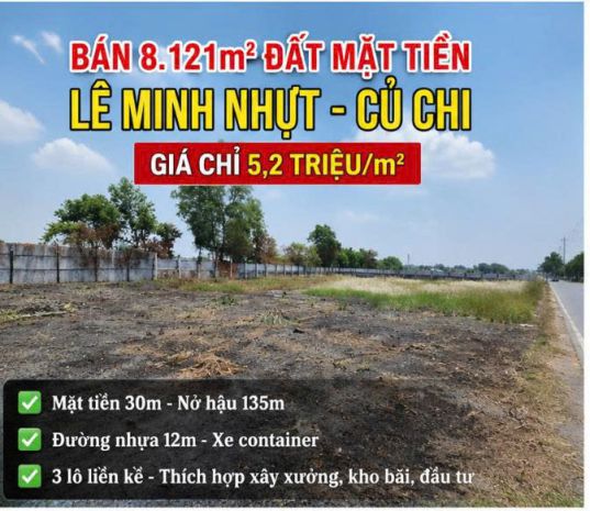 Bán 8.121m² đất mặt tiền lê minh nhựt củ chi - gần vinhomes 7634840